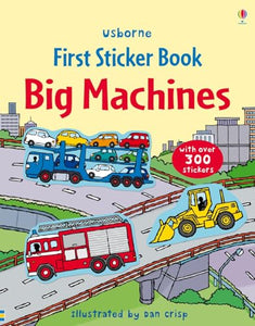 First Sticker Book Big Machines 