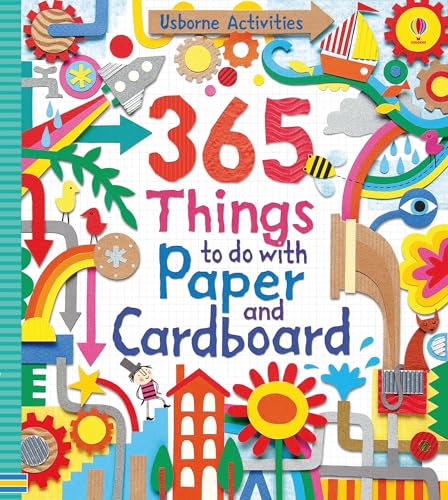 365 Things to do with Paper and Cardboard
