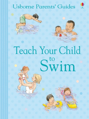 Teach Your Child to Swim