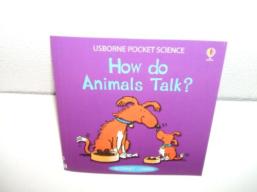 HOW DO ANIMALS TALK? USBORNE POCKET SCIENCE