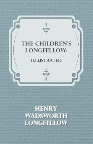 The Children's Longfellow