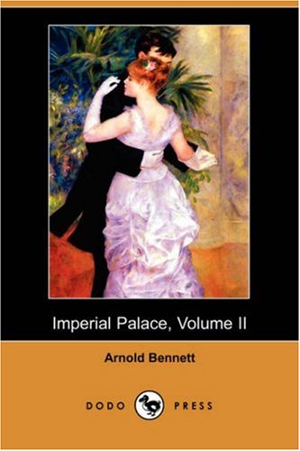 Imperial Palace, Volume II (Dodo Press)
