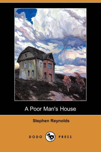 A Poor Man's House (Dodo Press)