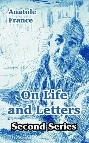 On Life and Letters (Second Series)