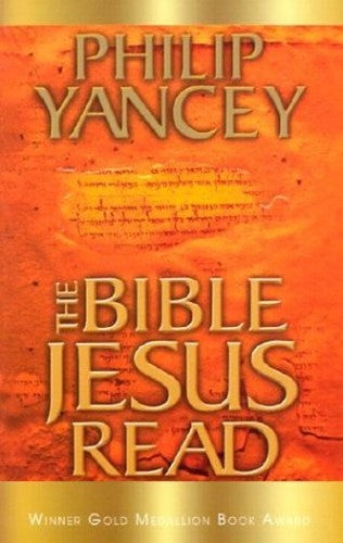The Bible Jesus Read