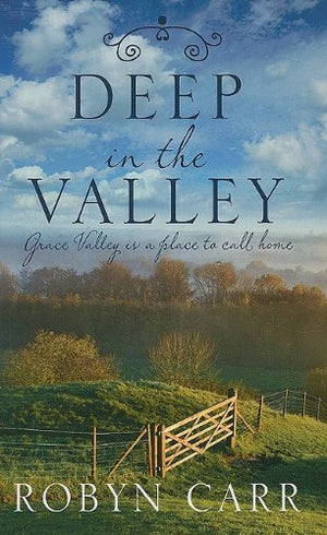 Deep in the Valley