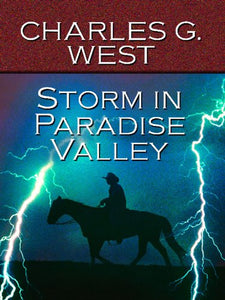 Storm in Paradise Valley 
