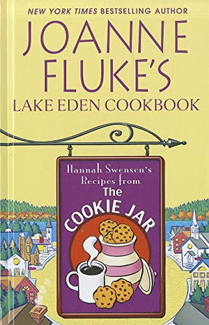 Joanne Flukes Lake Eden Cookbook