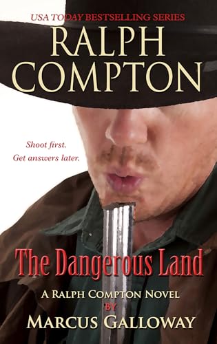 The Ralph Compton: The Dangerous Land