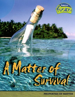 A Matter of Survival