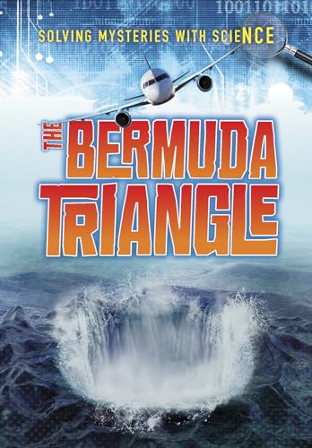 Bermuda Triangle (Solving Mysteries with Science)