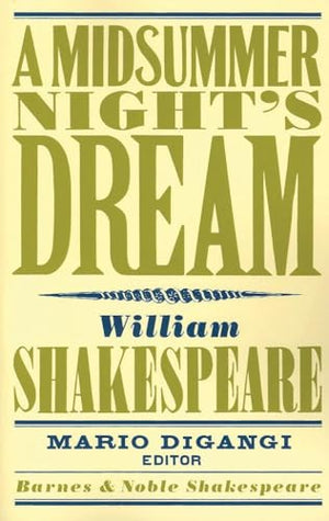 A Midsummer Night's Dream (Barnes and Noble Shakespeare)