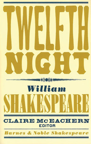 Twelfth Night (Barnes & Noble Shakespeare)