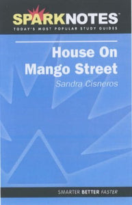 The House on Mango Street (SparkNotes Literature Guide) 