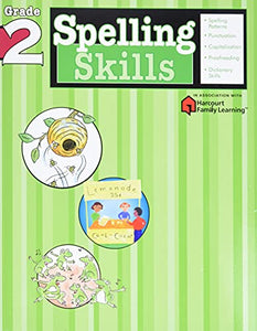 Spelling Skills: Grade 2 (Flash Kids Harcourt Family Learning) 