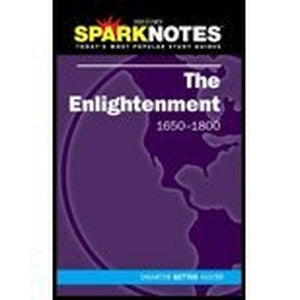 The Enlightenment (Sparknotes History Note) 