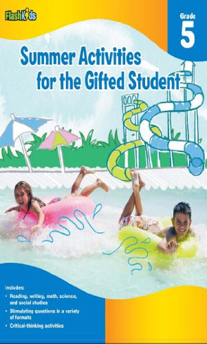 Summer activities for the gifted student: Grade 5
