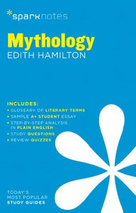 Mythology SparkNotes Literature Guide 