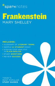 Frankenstein SparkNotes Literature Guide 