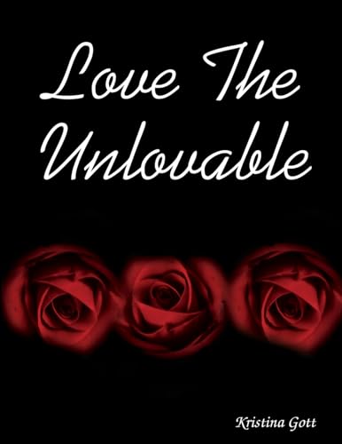 Love The Unlovable
