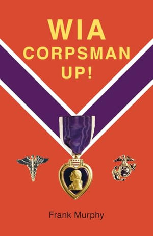 WIA, Corpsman Up!