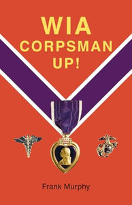 WIA, Corpsman Up! 