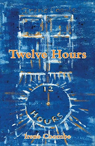 Twelve Hours