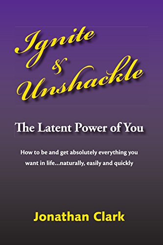 Ignite and Unshackle the Latent Power of You