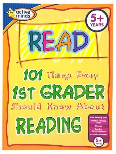 101 Things Every First Grader Should Know About Reading