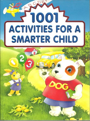 1001 Activities For A Smarter Child