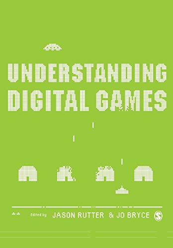 Understanding Digital Games