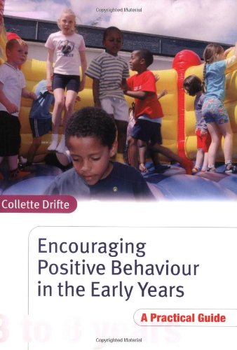 Encouraging Positive Behaviour in the Early Years