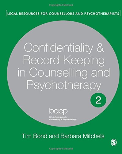 Confidentiality and Record Keeping in Counselling and Psychotherapy