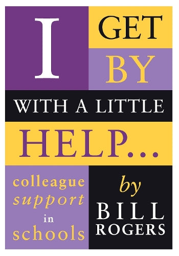 I Get By With A Little Help...