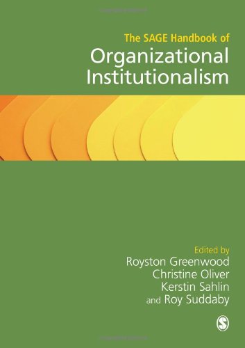 The SAGE Handbook of Organizational Institutionalism
