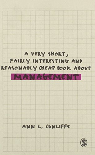 A Very Short, Fairly Interesting and Reasonably Cheap Book about Management