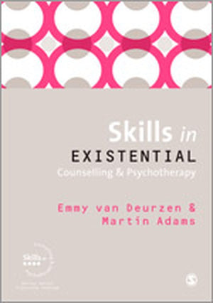 Skills in Existential Counselling & Psychotherapy