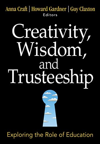 Creativity, Wisdom, and Trusteeship