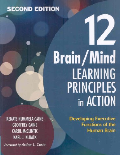 12 Brain/Mind Learning Principles in Action