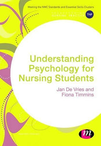 Understanding Psychology for Nursing Students 
