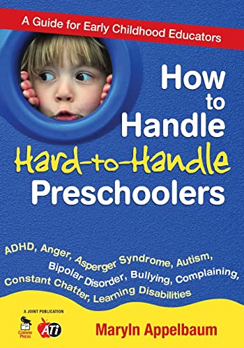 How to Handle Hard-to-Handle Preschoolers