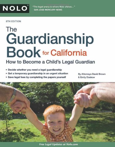 The Guardianship Book for California