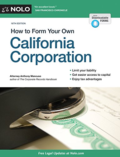 How to Form Your Own California Corporation