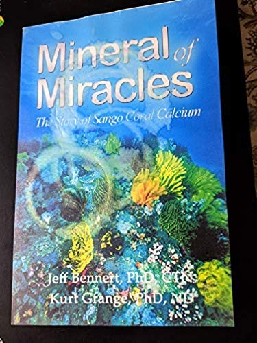 Mineral of Miracles: The Story of Sango Coral Calcium