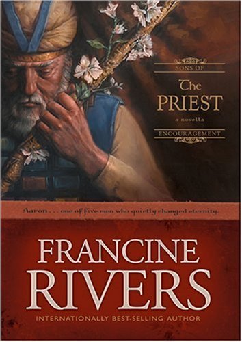 The Priest Aaron Sons of Encouragement Series