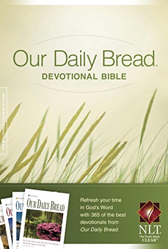 NLT Our Daily Bread Devotional Bible