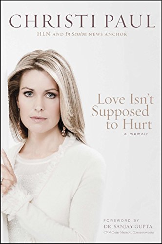 Love Isn'T Supposed To Hurt