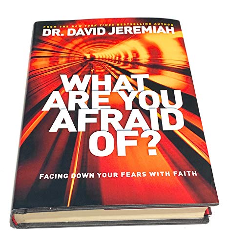 What are You Afraid of?