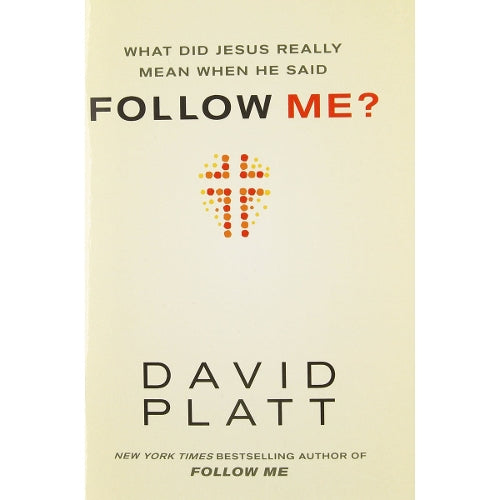 What Did Jesus Really Mean When He Said Follow Me?