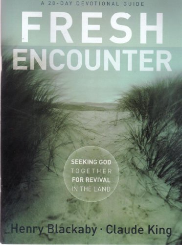 Fresh Encounter a 28 Day Devotional Guid